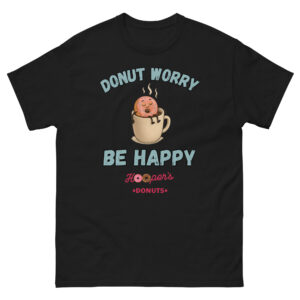 Donut Worry Tee – Be Happy & Get a Free Donut