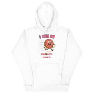 I Run on Hooper’s Hoodie - Free Donut for LIFE